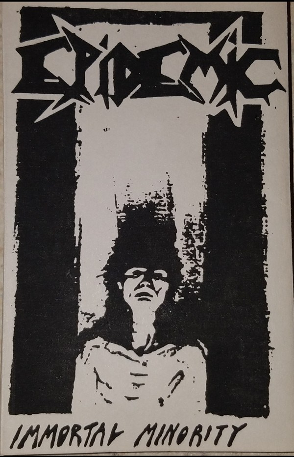 Thrash 'Til Death #21: Epidemic (United States) 1987-1994