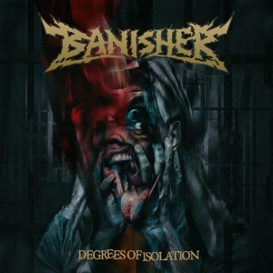 cover Banisher - Degrees of Isolation